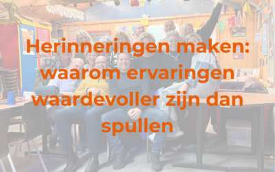 Herinneringen maken: waarom ervaringen waardevoller zijn dan spullen
